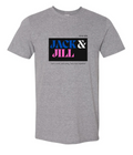 Jack and Jill Motto Shirt